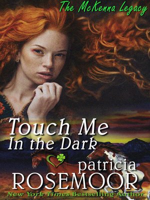 cover image of Touch Me in the Dark (McKenna 3)